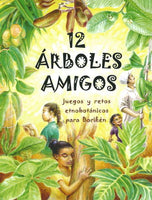 12 Arboles Amigos is the ethnobotanical Book