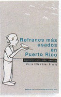 Refranes Mas Usados en Puerto Rico