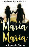 María María, A Story of a Storm