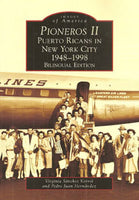 Pioneros II Puerto Ricans in NY 1948-1998
