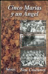 The Novel By Tina Casanova Cinco Marias y un Angel 