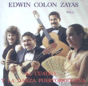 Edwin Colon Zayas "El Cuatro y La Danzs"