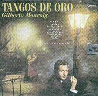 Gilberto Monroig "Tangos De Oro"