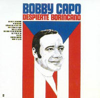 Bobby Capo "Despierte Borincano"